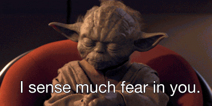 Yoda I sense much fear in you GIF